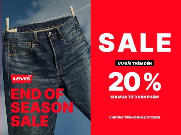 𝐋𝐄𝐕𝐈’𝐒 𝐄𝐍𝐃 𝐎𝐅 𝐒𝐄𝐀𝐒𝐎𝐍 𝐒𝐀𝐋𝐄 | SIÊU SALE TIẾP NỐI, KHUYẾN MÃI LÊN ĐẾN 𝟱𝟬%++