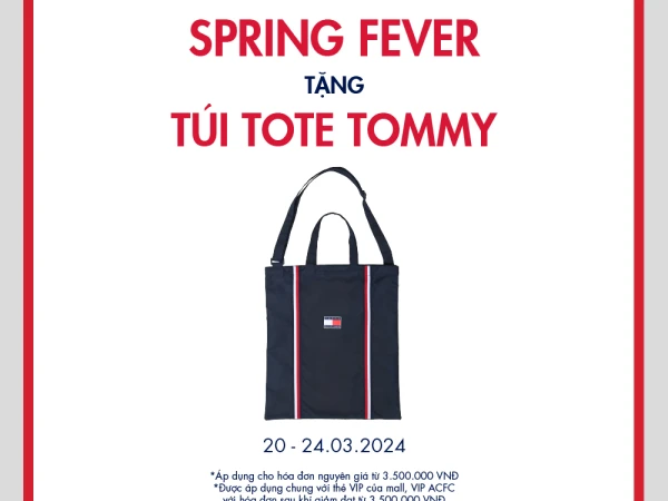 TOMMY HILFIGER | SPRING FEVER - TẶNG TÚI TOTE TOMMY