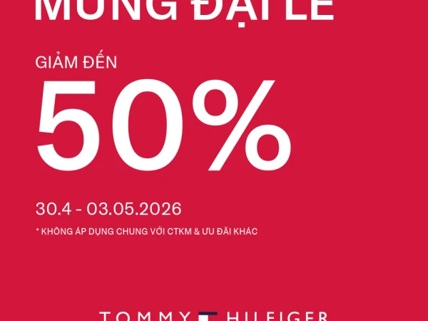 TOMMY HILFIGER MỪNG ĐẠI LỄ