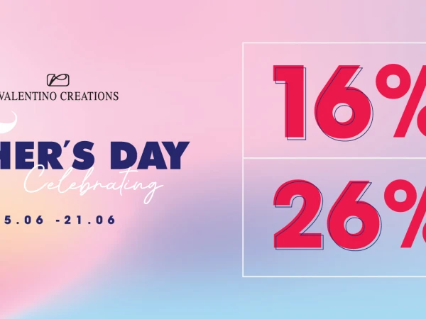 Valentino Creations- Ngày của cha giảm giá lên tới 26%