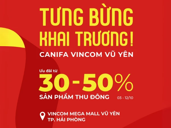 TƯNG BỪNG KHAI TRƯƠNG CANIFA VINCOM MEGA MALL VŨ YÊN