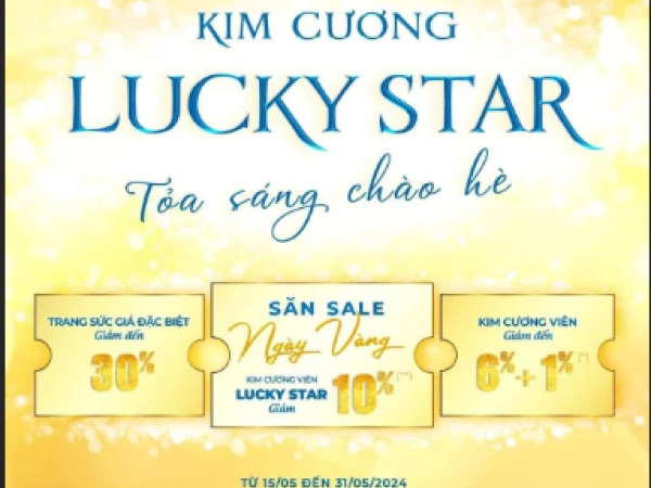 TGKC-LUCKY STAR - TỎA SÁNG CHÀO HÈ