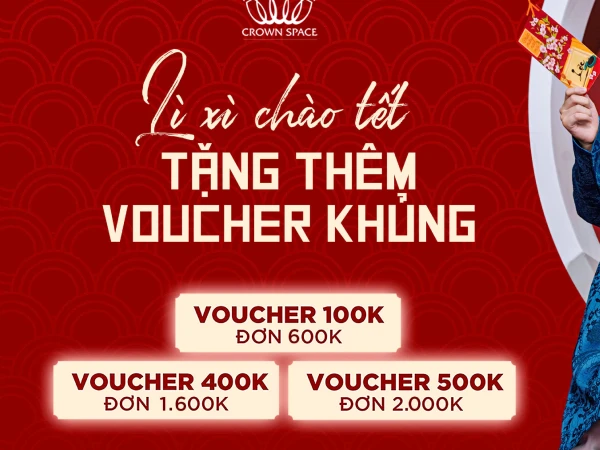 LÌ XÌ TẾT CHO BÉ YÊU tới 500K X TẶNG QUÀ HẤP DẪN CÙNG CROWN SPACE