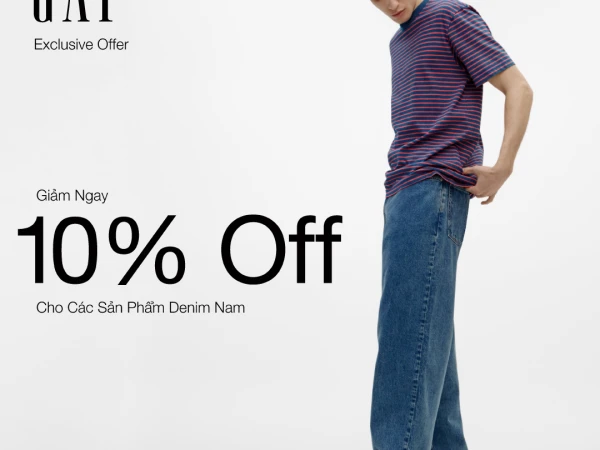 EXCLUSIVE OFFER - ƯU ĐÃI 10% CHO CÁC SẢN PHẨM DENIM NAM