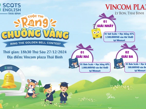 Rung Chuông Vàng Cùng Scots English Thái Bình Tại Vincom Plaza Lý Bôn