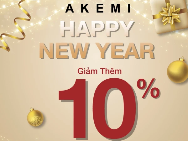 HAPPY NEW YEAR – giảm thêm 10% TỔNG HOÁ ĐƠN tại AKEMI