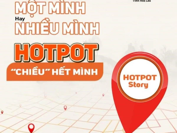 HOTPOT_ MỘT MÌNH HAY NHIỀU MÌNH - HOTPOT CƯNG CHIỀU HẾT MÌNH