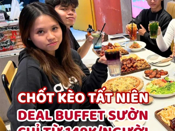 CHỐT NGAY DEAL BUFFET SƯỜN CHỈ TỪ 149K/NGƯỜI DÀNH CHO TEAM ĂN TẤT NIÊN 