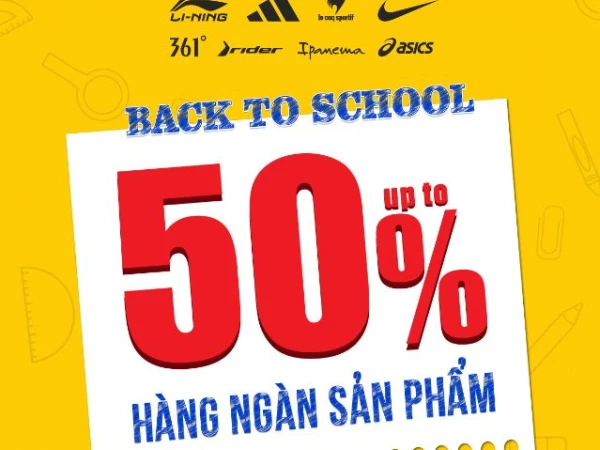 SẴN SÀNG CHÀO ĐÓN NĂM HỌC MỚI VỚI DEAL HỜI GIẢM TIỀN TRỰC TIẾP 800K + SALE UPTO 50%