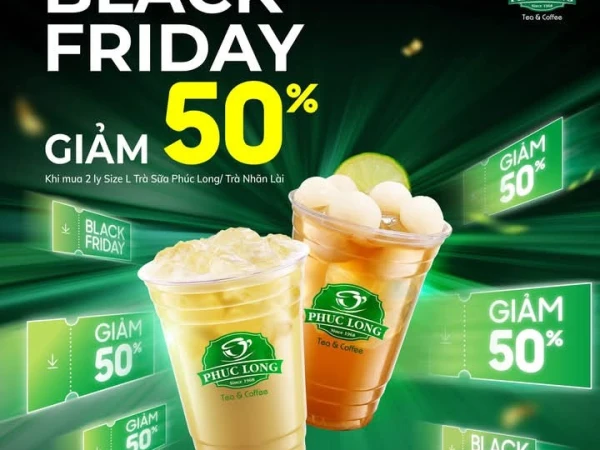 SIÊU SALE BLACK FRIDAY: PHÚC LONG TẶNG ƯU ĐÃI 50%