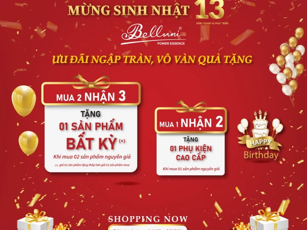 Belluni ưu đãi ngập tràn, vô vàn quà tặng mừng sinh nhật tròn 13 tuổi