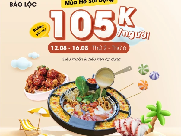 SPICY BOX tung ưu đãi bữa tiệc buffet thả ga chỉ còn 105k/người sẽ diễn ra tại chi nhánh VINCOM BẢO LỘC