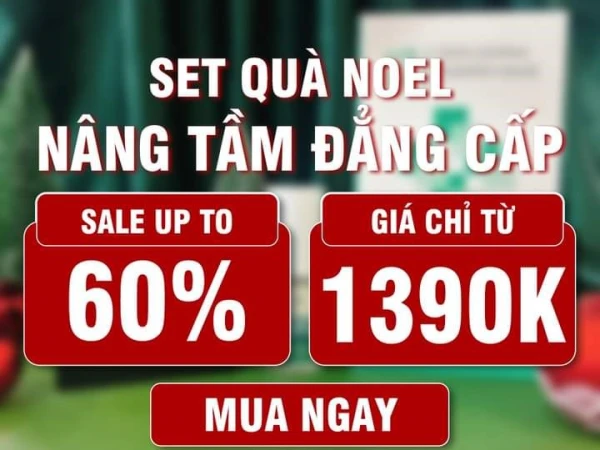 SET QUÀ NOEL - NÂNG TẦM ĐẲNG CẤP_SALE UP TO 60% - ĐỒNG GIÁ 1390K