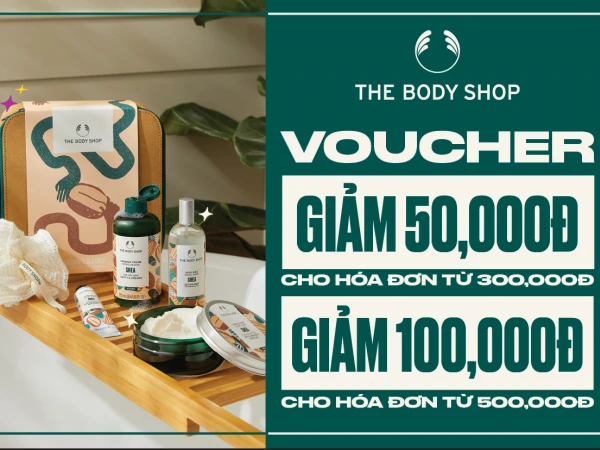 The Body Shop Giảm 100.000đ cho hđ 500.000đ giảm 200.000đ cho hđ 1.000.000đ