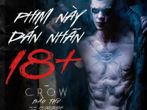 THE CROW: BÁO THÙ, bom tấn hành động lớn nhất tháng 9