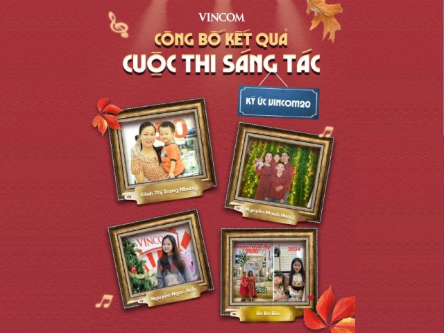 CÔNG BỐ KẾT QUẢ CUỘC THI SÁNG TÁC “KÝ ỨC VINCOM”