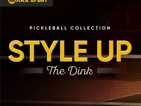 RA MẮT BST PICKLEBALL - STYLE UP THE DINK