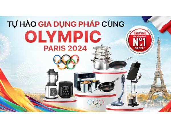 Cùng Tefal hướng tới Olympic 2024 tại Pháp!