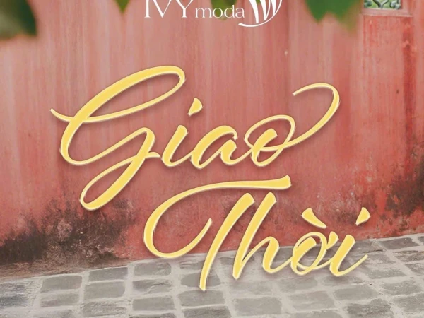 IVY MODA Mùa trăng tròn lại ghé về, mang theo hương vị giao hòa của đất trời