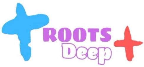 Roots Deep