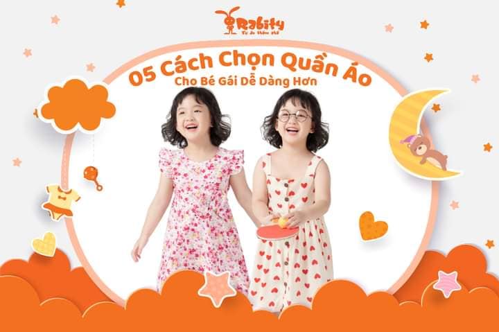 5 CÁCH CHỌN QUẦN ÁO CHO BÉ GÁI DỄ DÀNG HƠN CÙNG RABITY