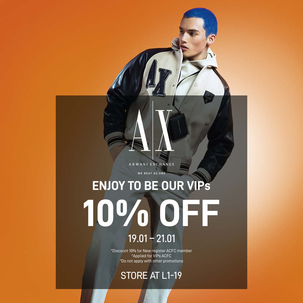 ARMANI EXCHANGE ENJOY TO BE OUR VIPS Vincom