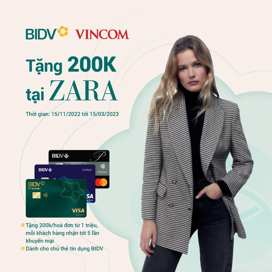 ưu đãi thẻ tín dụng quốc tế BIDV tại hệ thống của hàng Zara