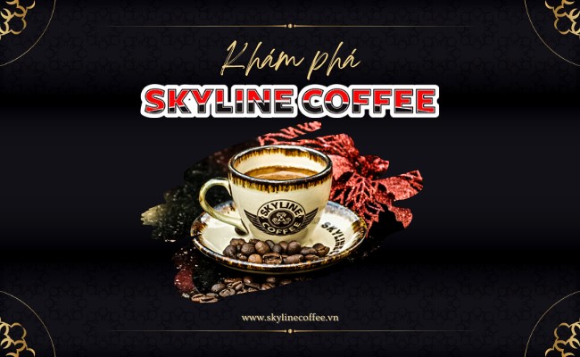 khám phá Skyline Coffee