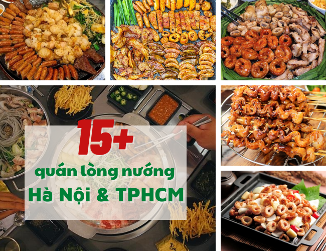 20 Quán Lòng Nướng Ngon Chuẩn Vị Tại TPHCM Và Hà Nội | Vincom