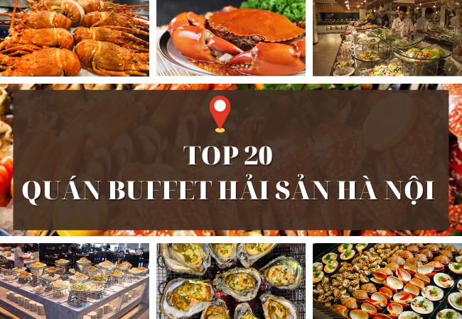 20 quán buffet hải sản Hà Nội 