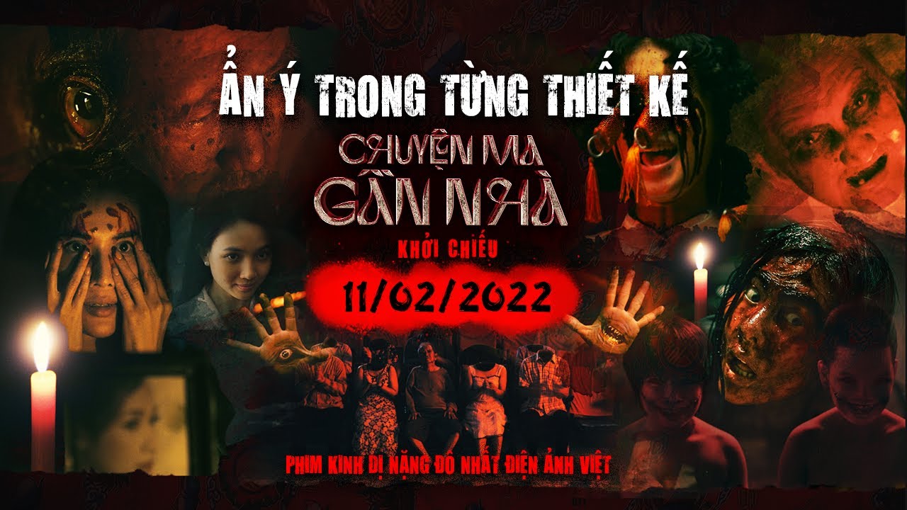 Phim ma Việt Nam chiếu rạp 2022 - Chuyện Ma Gần Nhà